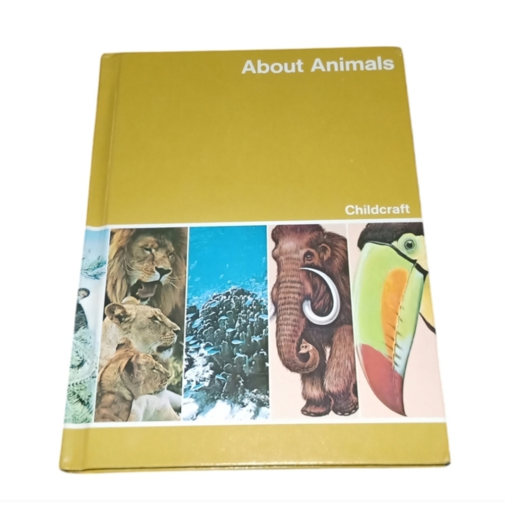Childcraft About Animals Book. Volume 5.